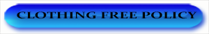 Clothing Free Policy