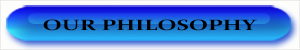 Our Philodophy